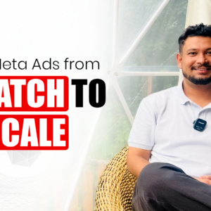 Learn Meta Ads From Scratch to Scale